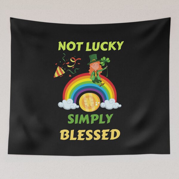 Item preview, Not Lucky Simply Blessed designed and sold by BhavyaBathla.