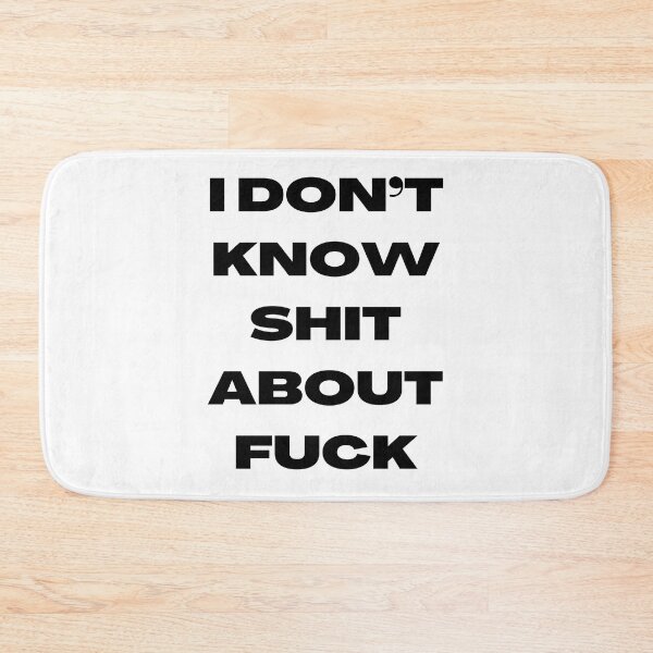 Item preview, I DON’T KNOW SHIT ABOUT FUCK RUTH LANGMORE QUOTE OZARK designed and sold by Pexxaa.