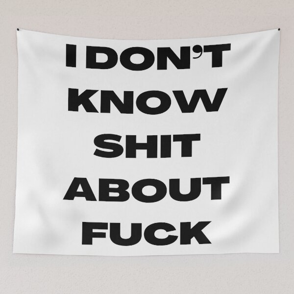 Item preview, I DON’T KNOW SHIT ABOUT FUCK RUTH LANGMORE QUOTE OZARK designed and sold by Pexxaa.
