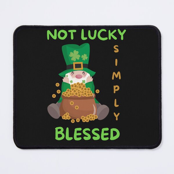 Item preview, Not Lucky Simply Blessed designed and sold by BhavyaBathla.