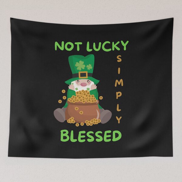 Item preview, Not Lucky Simply Blessed designed and sold by BhavyaBathla.