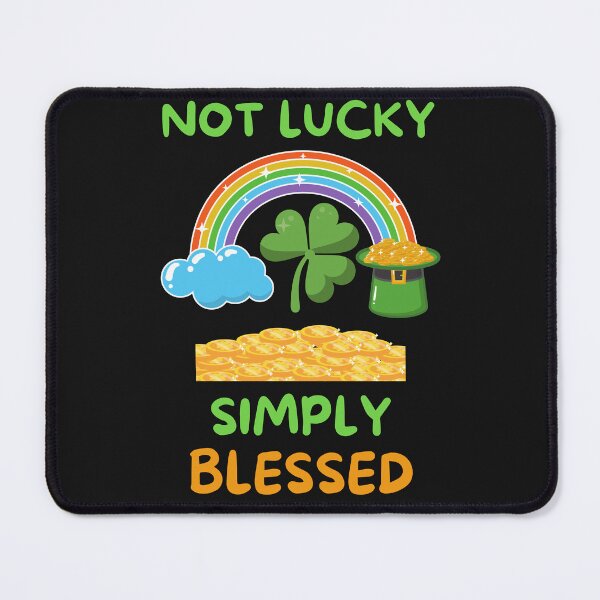 Item preview, Not Lucky Simply Blessed designed and sold by BhavyaBathla.