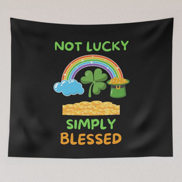 Item preview, Not Lucky Simply Blessed designed and sold by BhavyaBathla.