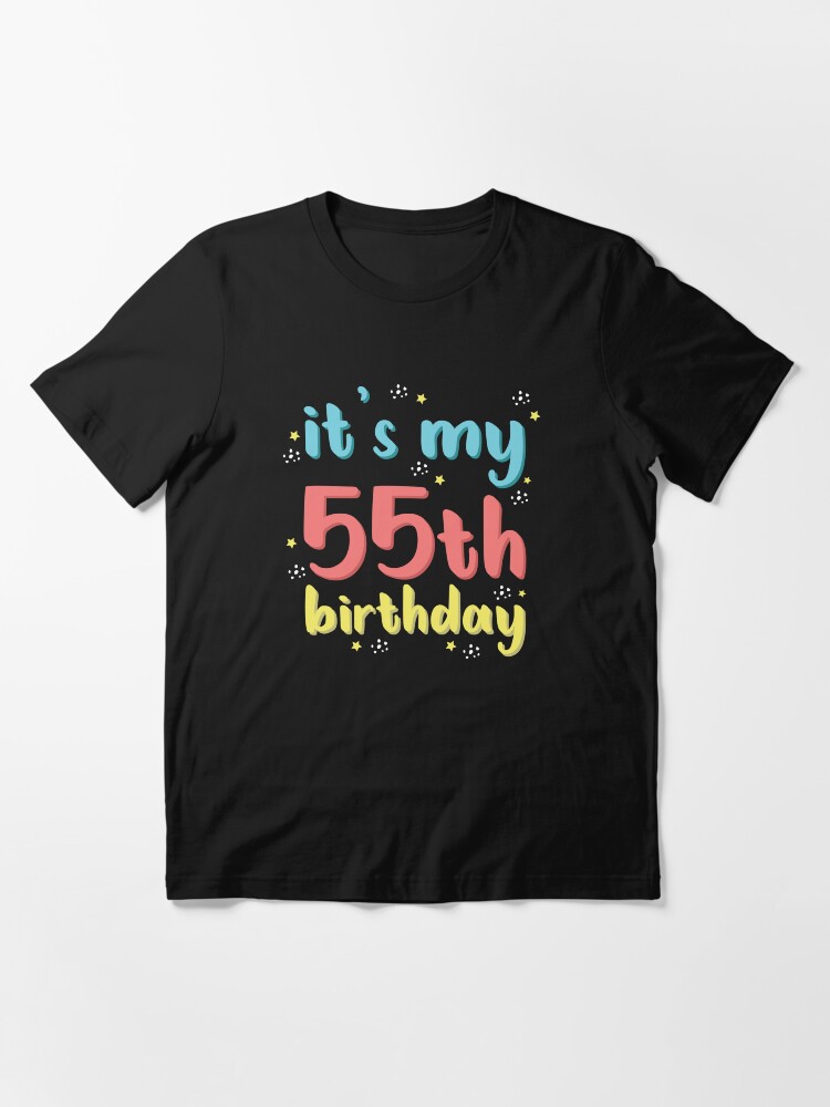 55th birthday t shirts