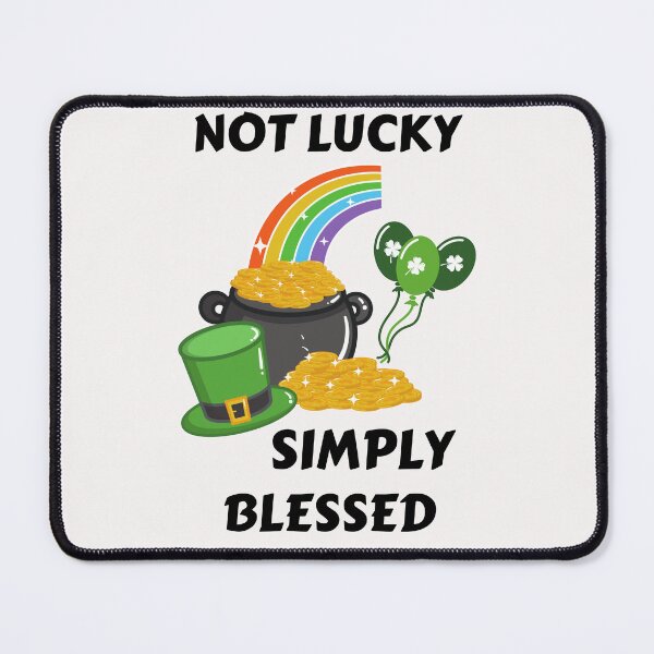 Item preview, Not Lucky Simply Blessed designed and sold by BhavyaBathla.