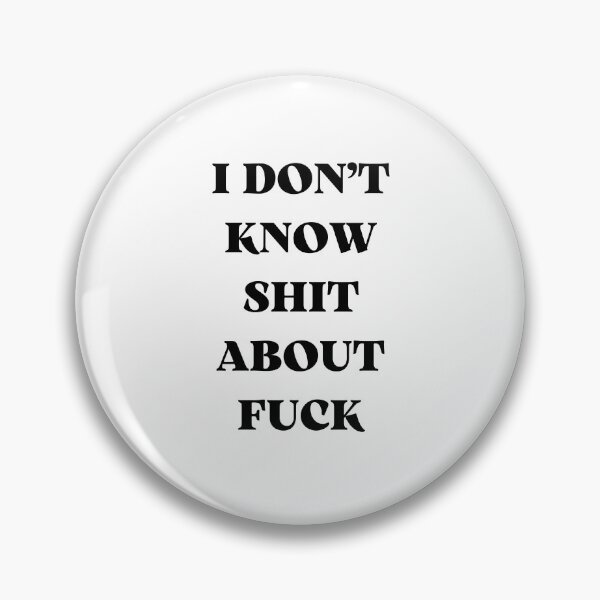 Item preview, I DON’T KNOW SHIT ABOUT FUCK RUTH LANGMORE QUOTE OZARK designed and sold by Pexxaa.