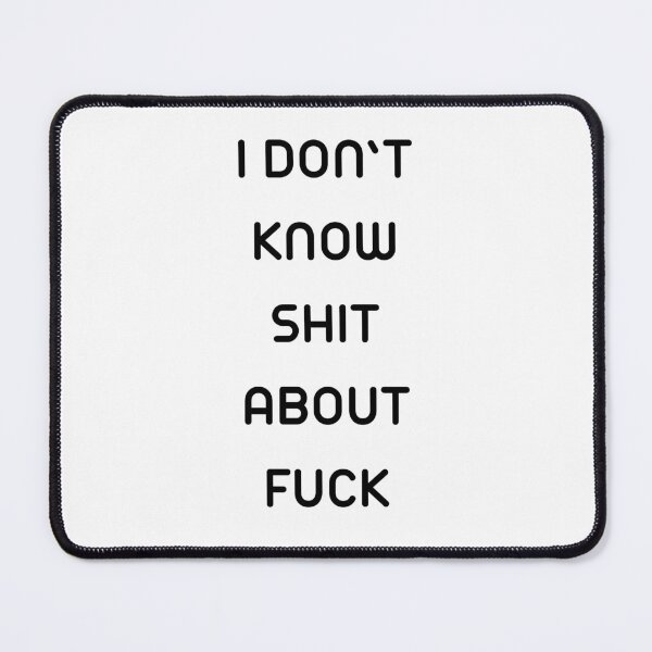 Item preview, I DON’T KNOW SHIT ABOUT FUCK RUTH LANGMORE QUOTE OZARK designed and sold by Pexxaa.