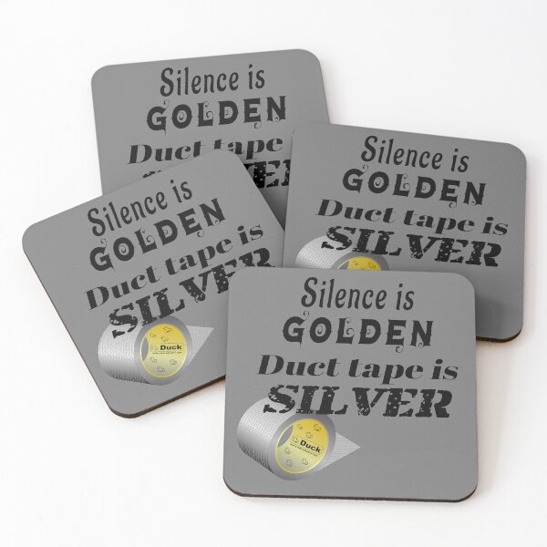 Item preview, Silence is golden. Duct tape is silver. designed and sold by Edpod.