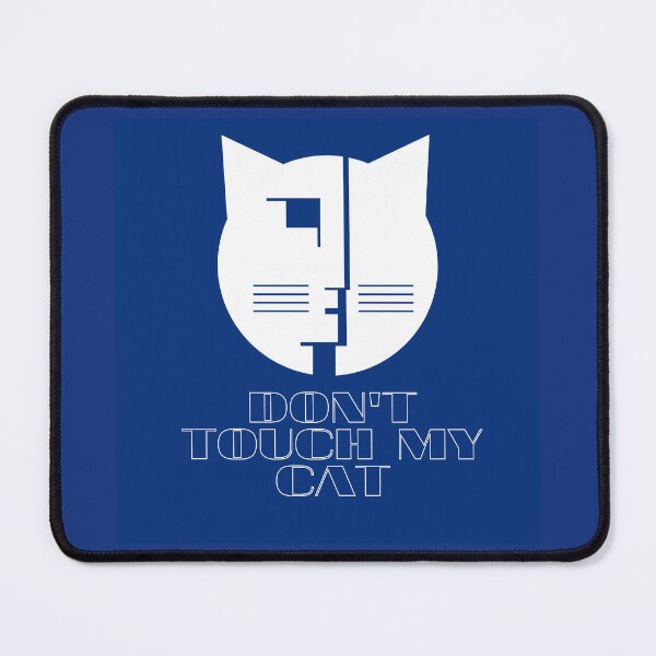 Item preview, Don't touch my cat designed and sold by Bau-Composito.