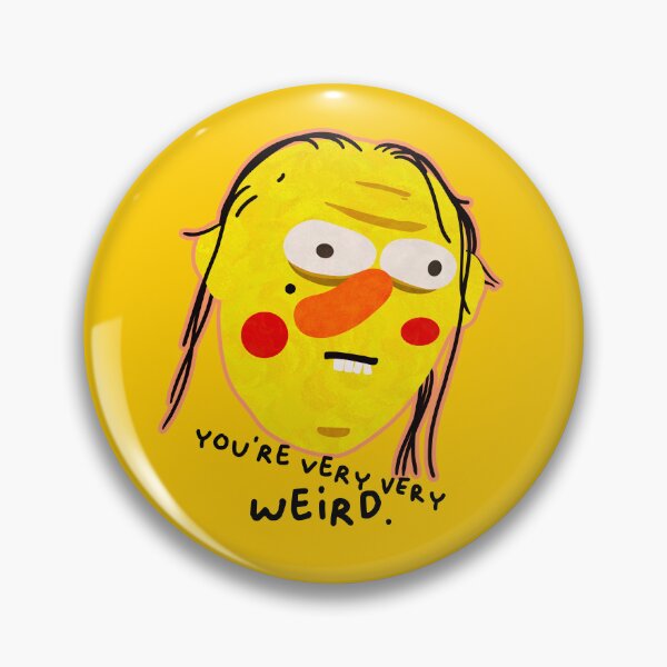 Item preview, You Are Weird Pop Art Shirt Funny Design designed and sold by allincolors.