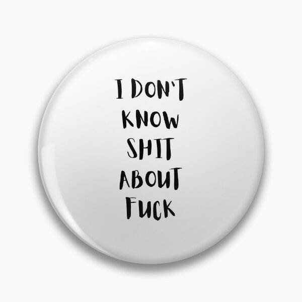 Item preview, I DON’T KNOW SHIT ABOUT FUCK RUTH LANGMORE QUOTE OZARK designed and sold by Pexxaa.