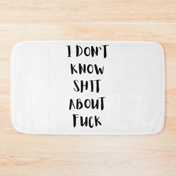 Item preview, I DON’T KNOW SHIT ABOUT FUCK RUTH LANGMORE QUOTE OZARK designed and sold by Pexxaa.