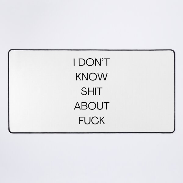 Item preview, I DON’T KNOW SHIT ABOUT FUCK RUTH LANGMORE QUOTE OZARK designed and sold by Pexxaa.