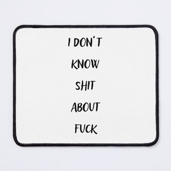 Item preview, I DON’T KNOW SHIT ABOUT FUCK RUTH LANGMORE QUOTE OZARK designed and sold by Pexxaa.