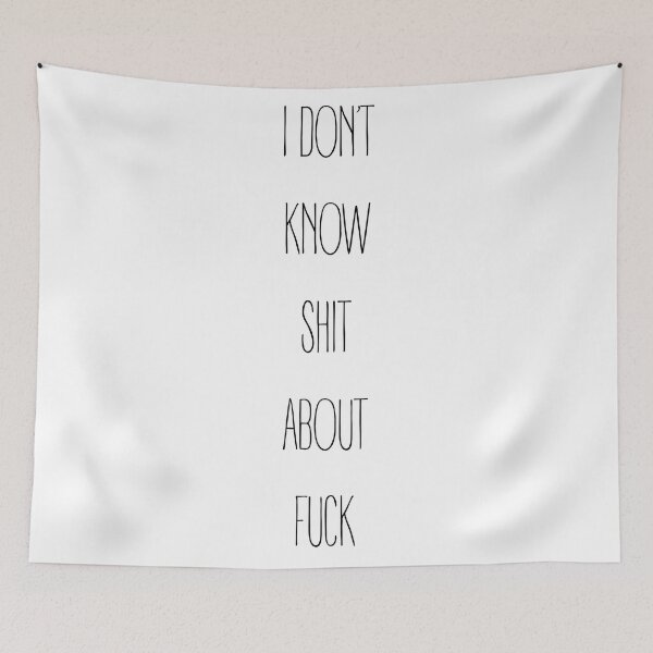 Item preview, I DON’T KNOW SHIT ABOUT FUCK RUTH LANGMORE QUOTE OZARK designed and sold by Pexxaa.