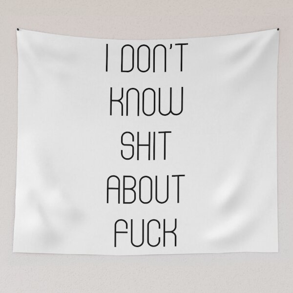 Item preview, I DON’T KNOW SHIT ABOUT FUCK RUTH LANGMORE QUOTE OZARK designed and sold by Pexxaa.