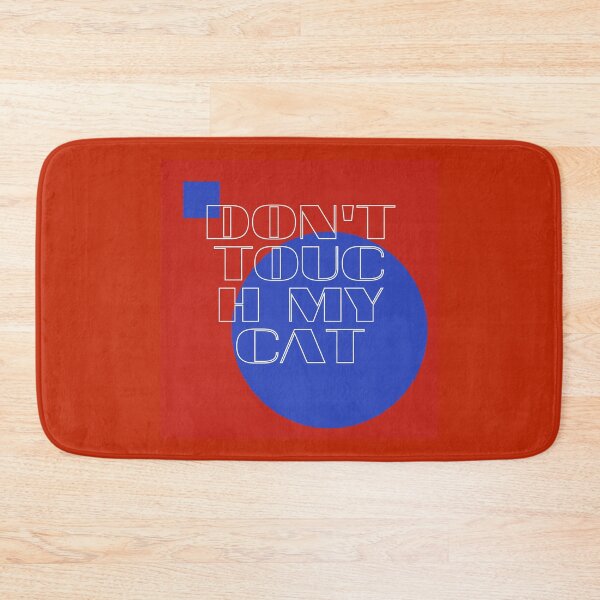 Item preview, Don't touch my cat designed and sold by Bau-Composito.
