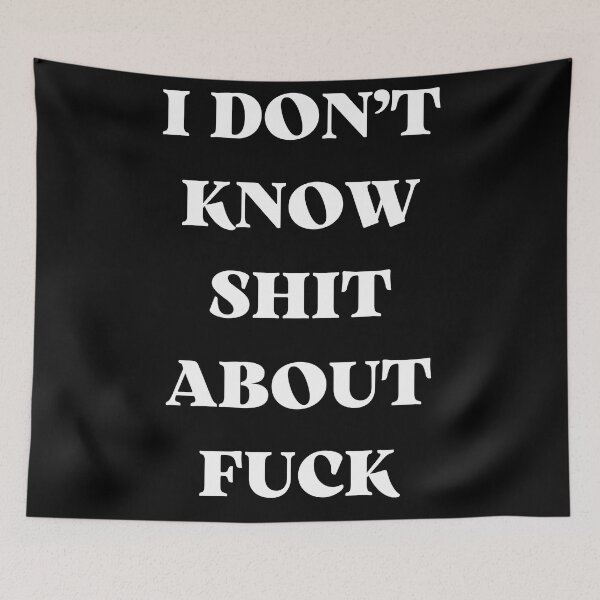 Item preview, I DON’T KNOW SHIT ABOUT FUCK RUTH LANGMORE QUOTE OZARK designed and sold by Pexxaa.