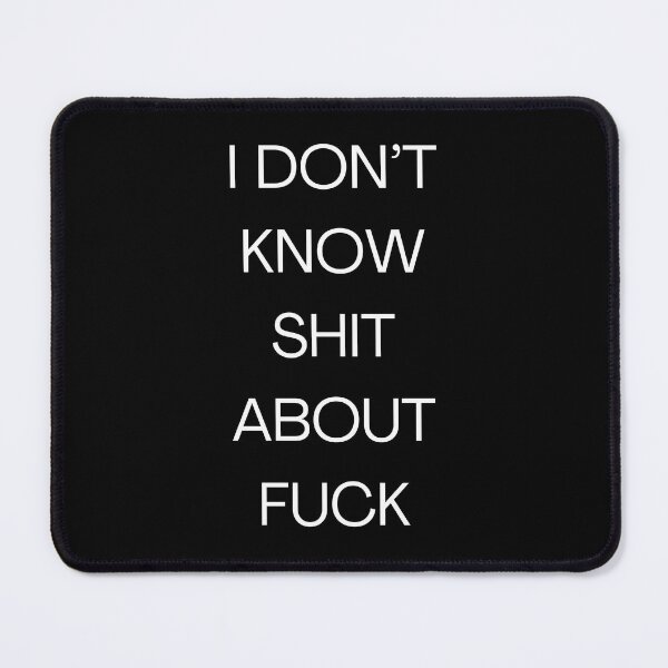 Item preview, I DON’T KNOW SHIT ABOUT FUCK RUTH LANGMORE QUOTE OZARK designed and sold by Pexxaa.