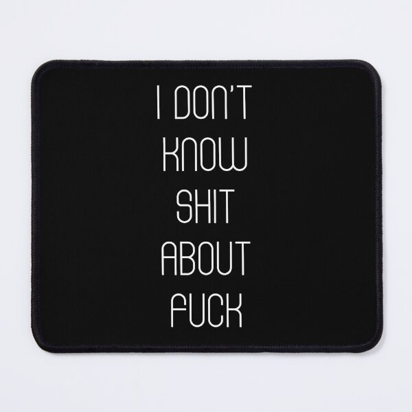 Item preview, I DON’T KNOW SHIT ABOUT FUCK RUTH LANGMORE QUOTE OZARK designed and sold by Pexxaa.