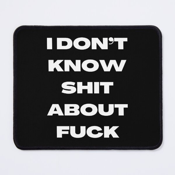 Item preview, I DON’T KNOW SHIT ABOUT FUCK RUTH LANGMORE QUOTE OZARK designed and sold by Pexxaa.