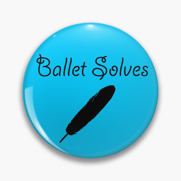 Item preview, Ballet Solves designed and sold by AutumnHuman.