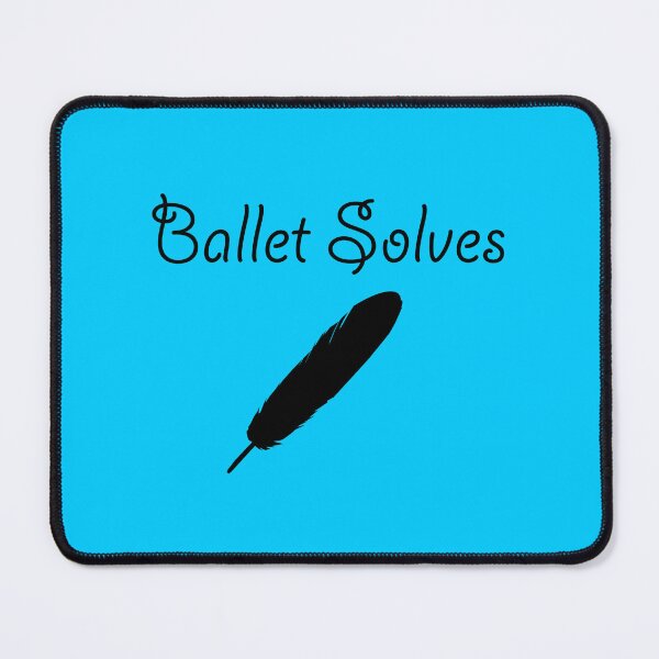Item preview, Ballet Solves designed and sold by AutumnHuman.
