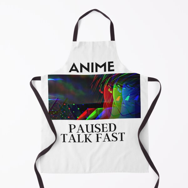 Item preview, Anime Paused Talk Fast designed and sold by shahadat76.