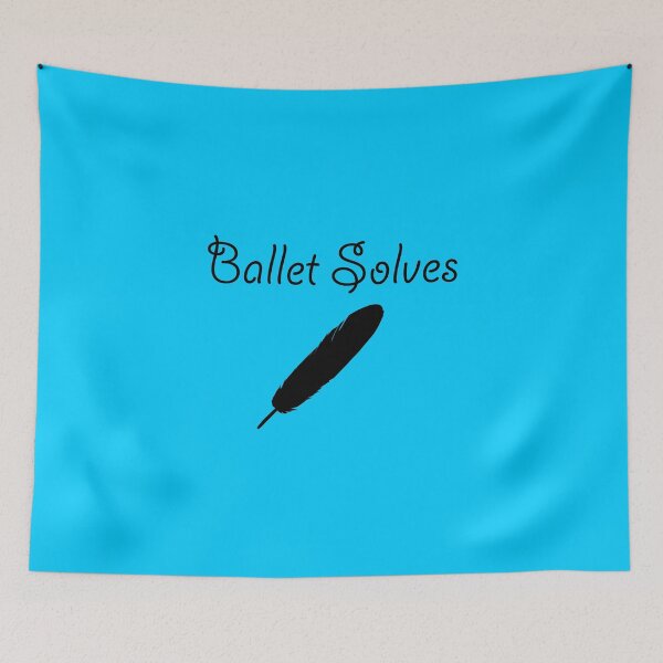 Item preview, Ballet Solves designed and sold by AutumnHuman.