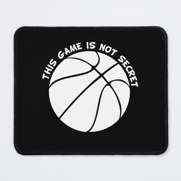 Item preview, THIS GAME IS NOT SECRET - Basketball designed and sold by vooART.
