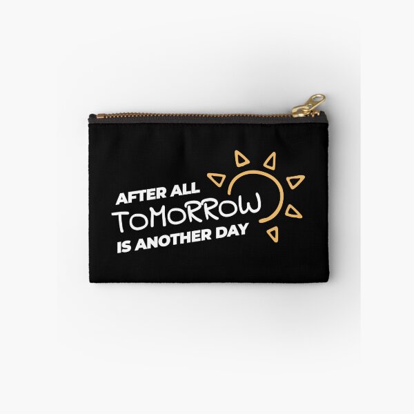 Item preview, After all tomorrow is another day designed and sold by Z0nked.