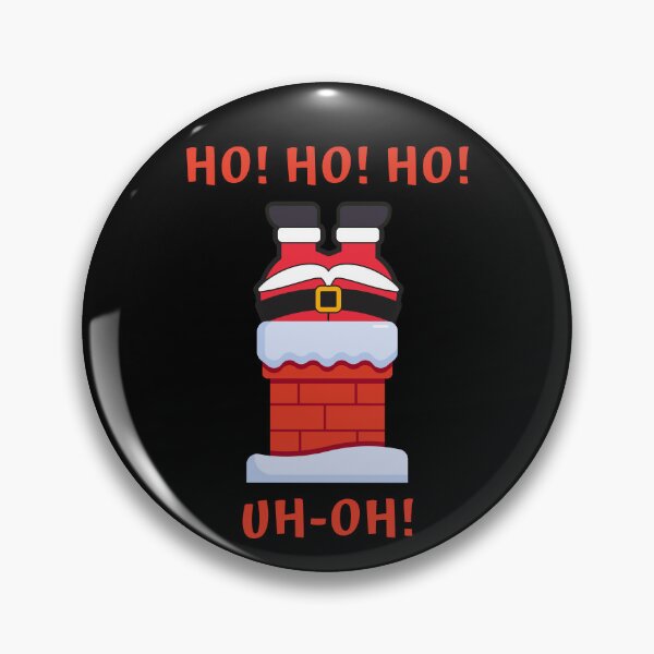 Item preview, HO! HO! HO! - UH-OH! designed and sold by Rusty-Gate98.