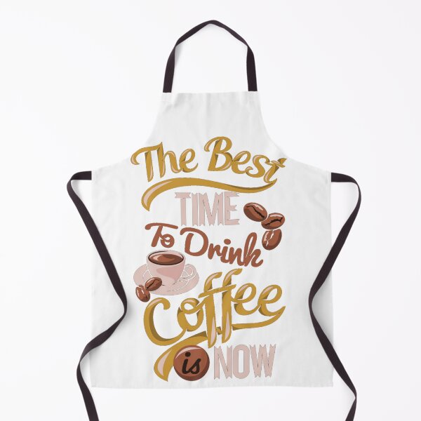 Item preview, The best time to drink coffee is now designed and sold by Beeroclock.