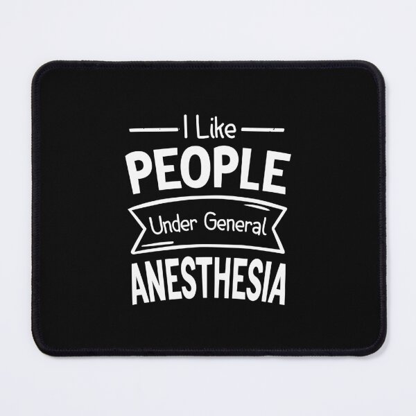 Item preview, I Like People Under General Anesthesia Funny Anesthesiology Saying Gift designed and sold by BestComicss.