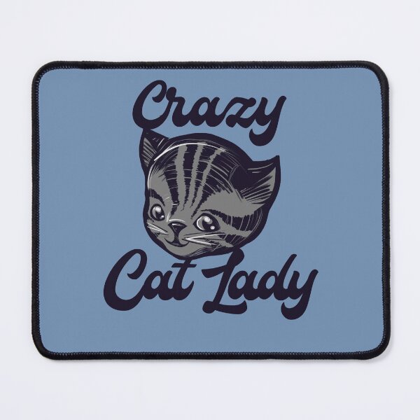 Item preview, Crazy Cat Lady designed and sold by FrictionMaxxing.