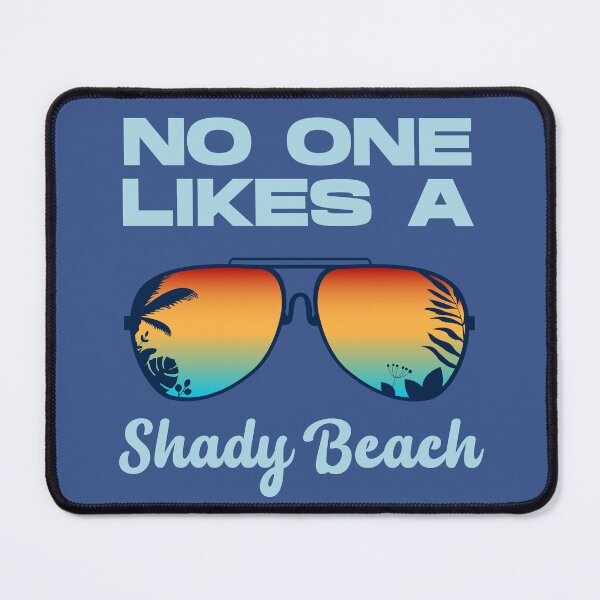 Item preview, No one likes a shady beach, beach funny ocean vacation, sarcastic summer, beach duty sunglasses designed and sold by SGS-.
