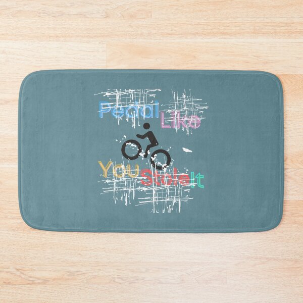 Item preview, Pedal like you stole it  cycling  bicycle  mountain biking   designed and sold by Langstonuk.