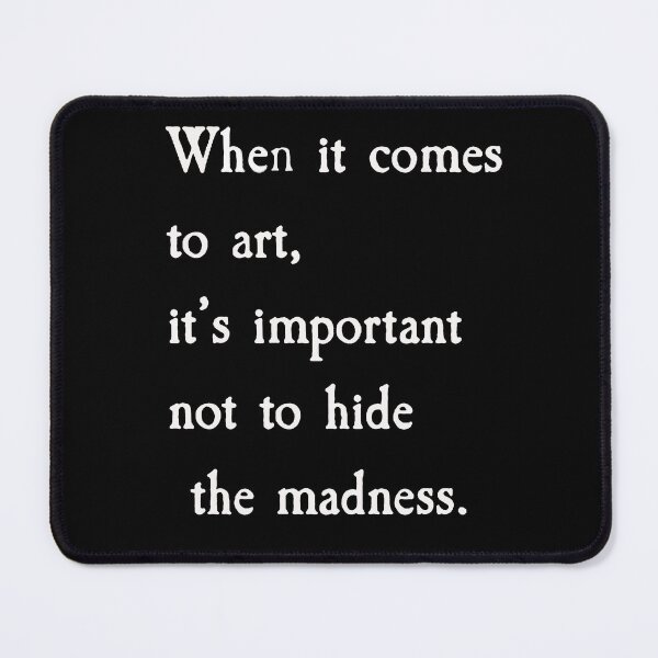 Item preview, when it comes to art,it's important not to hide the madness designed and sold by Ahmadhassira.