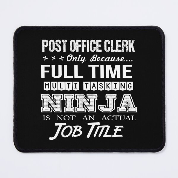 Item preview, Post Office Clerk T Shirt - Ninja Job Gift Item Tee designed and sold by ritterdick.