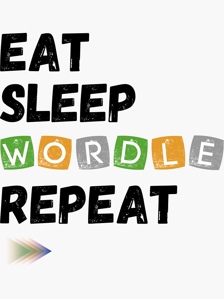 "Eat Sleep Wordle Repeat " Sticker for Sale by UniqueDud  Redbubble