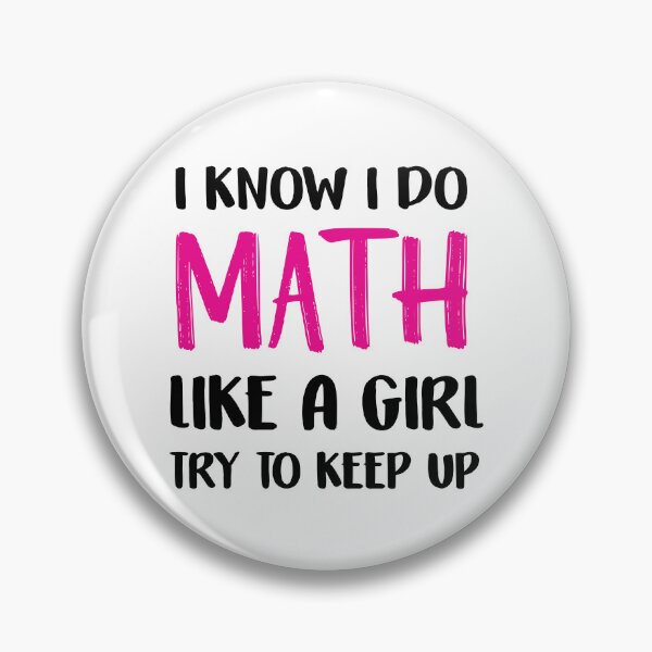 Item preview, I Know I Do Math Like A Girl Try To Keep Up Funny Female Math Teacher Funny Math  Math Lover Gift Math Lover  designed and sold by Graceland  Memphis.