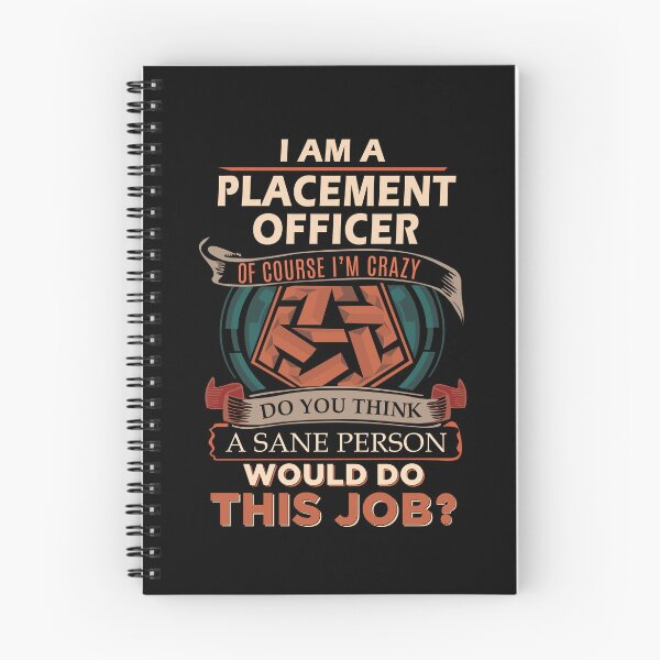 Item preview, Placement Officer T Shirt - Sane Person Job Gift Item Tee designed and sold by vonnie38uo.