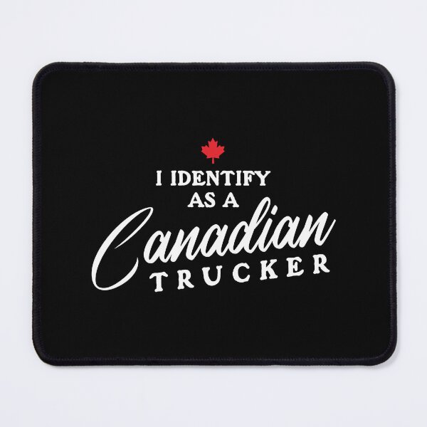 Item preview, I Identify as A Canadian Trucker designed and sold by vlyn18.