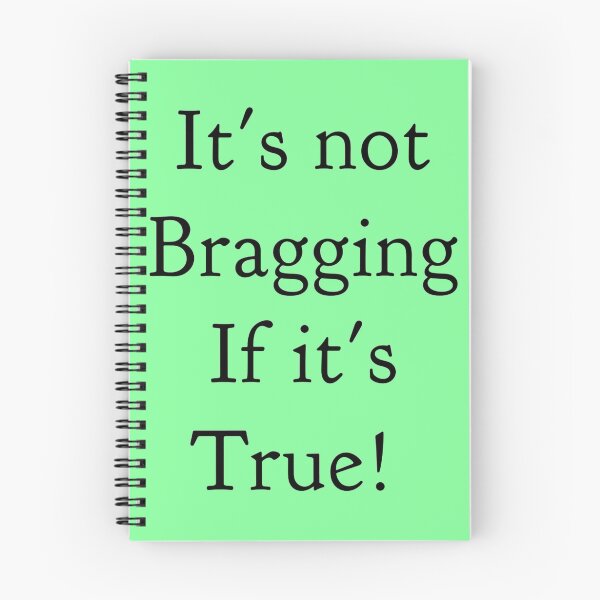 Item preview, Its not bragging!  designed and sold by MallsD.