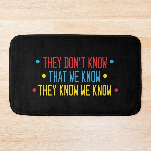 Item preview, They Don't Know That We Know They Know We Know designed and sold by Graceland  Memphis.