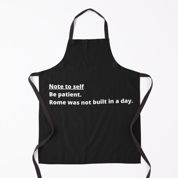 Item preview, Note to self - be patient designed and sold by Giographix.