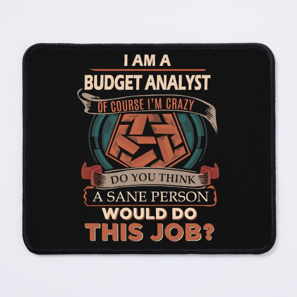 Item preview, BUDGET ANALYST designed and sold by jazminprin.