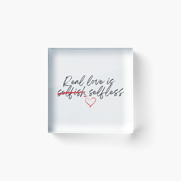 Item preview, Real love is Selfless - Relationship Quotes  designed and sold by BcreativeTT.