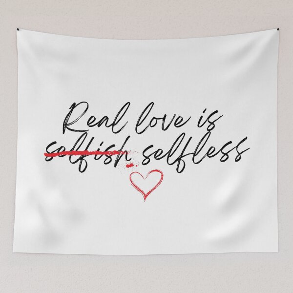 Item preview, Real love is Selfless - Relationship Quotes  designed and sold by BcreativeTT.