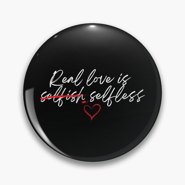 Item preview, Real love is Selfless - Relationship Quotes  designed and sold by BcreativeTT.